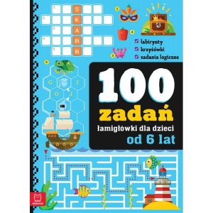 100 łamigłówek od 6 lat dla dzieci