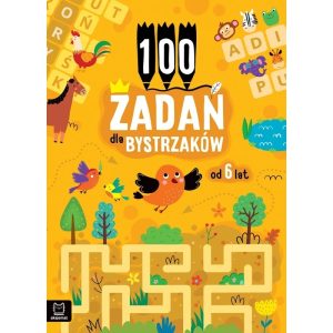 100 zadań dla bystrzaków 6+ łamigłówki dla dzieci