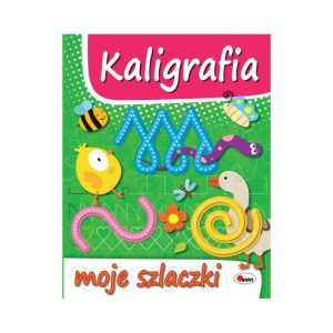 Kaligrafia moje szaczki książeczka do nauki