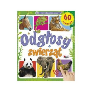 Odgłosy zwierząt 60 dźwięków interaktywna książeczka