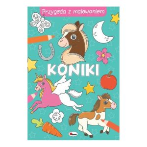 przygoda z malow. koniki AWM WYDAWNICTWO